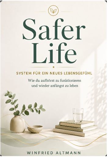 Buchcover Safer Life: System für ein neues Lebensgefühl, von Winfried Altmann